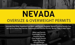 Truck drivers might benefit from Note Trucking's guide on traveling Nevada's oversize permit requirements