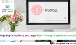 Mitigating Compliance and Legal Risks Through Payroll Outsourcing