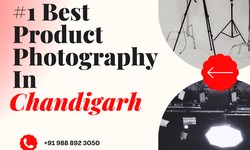 Unlock the Power of Stunning Visuals with #1 Best Product Photography in Chandigarh by Daksha Digitas
