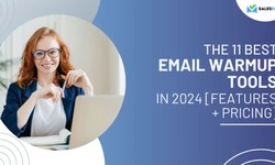 Top Email Warmup Tools and Software for Enhanced Deliverability