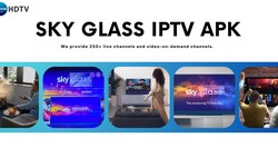 Sky Glass IPTV APK | Xtreame HDTV - Unlock Unlimited Entertainment