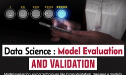 Data Science: Model Evaluation and Validation