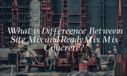 What is the difference between site mix and ready mix concrete?