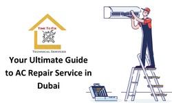 Your Ultimate Guide to AC Repair Service in Dubai