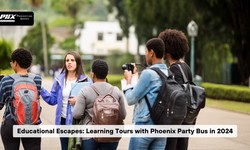 Educational Escapes: Learning Tours with Phoenix Party Bus in 2024