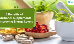 8 Benefits of Nutritional Supplements in Improving Energy Levels