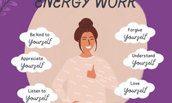 What is Energy Work ? How Energy Heal Our Body