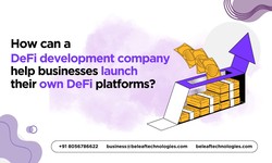 How can a decentralized finance development company help businesses launch their own DeFi platforms?