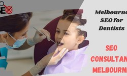 Melbourne SEO for Dentists: Best Guide for Dental SEO