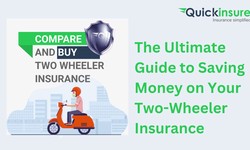 The Ultimate Guide to Saving Money on Your Two-Wheeler Insurance