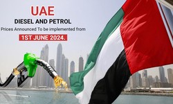 UAE Diesel and Petrol Prices Announced to be Implemented from 1st June 2024