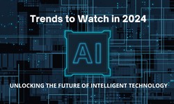 Emerging AI Trends to Watch in 2024
