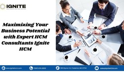Maximizing Your Business Potential with Expert HCM Consultants Ignite HCM
