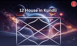 Exploring the Mysteries of the 12th House in Kundali