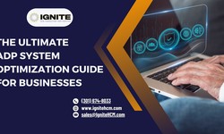 The Ultimate ADP System Optimization Guide for Businesses