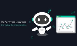 The Secrets of Successful Grid Trading Bot Implementation