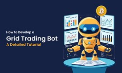 How to Develop a Grid Trading Bot: A Detailed Tutorial