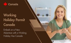 Exploring the Working Holiday Visa (Permit) in Canada