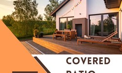 What is a Covered Patio Cover ? How to Choose the Best Covered Patio Cover?