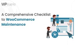 Top WooCommerce Maintenance Tasks Every Store Owner Should Know