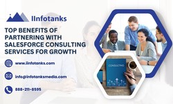 Top Benefits of Partnering with Salesforce Consulting Services for Growth