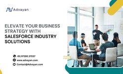 Elevate Your Business Strategy with Salesforce Industry Solutions