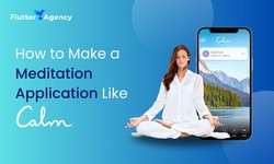 How to Make a Meditation Application Like Calm