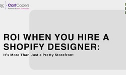 ROI When You Hire a Shopify Designer: It’s More Than Just a Pretty Storefront