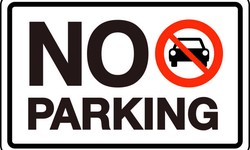No Parking Sign: Why It's Important and Where to Use It