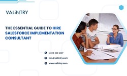 The Essential Guide to Hire Salesforce Implementation Consultant