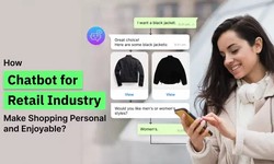 How WhatsApp Chatbot for Retail Industry Makes Shopping Personal and Enjoyable?