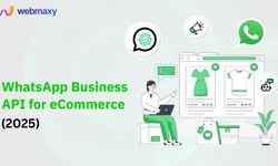 Maximize Your eCommerce Sales in 2025 with WhatsApp Business API