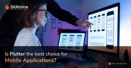 Is Flutter the best choice for mobile applications?