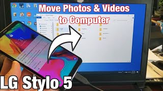 How to Transfer Photos from LG Stylo 5 to your PC