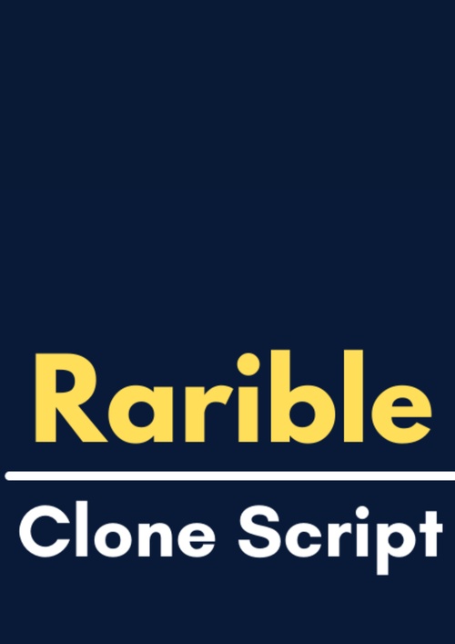 Excel in your digital business with Rarible clone development