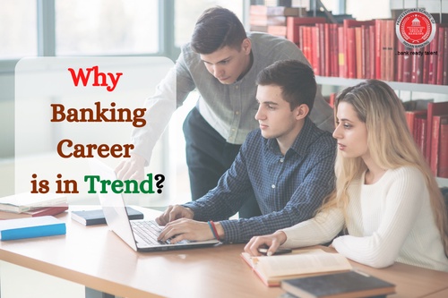 Why Are Banking Jobs Being Considered As A Trending Career?