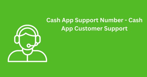 Cash App Support Number - Cash App Customer Support