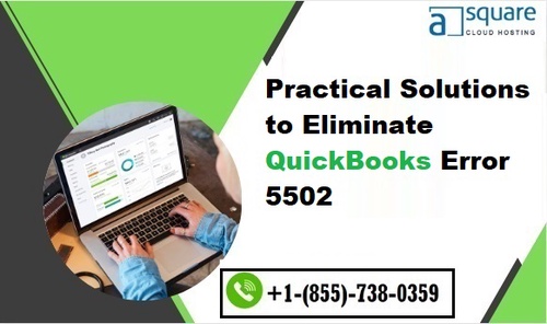 Practical Solutions to Eliminate QuickBooks Error 5502