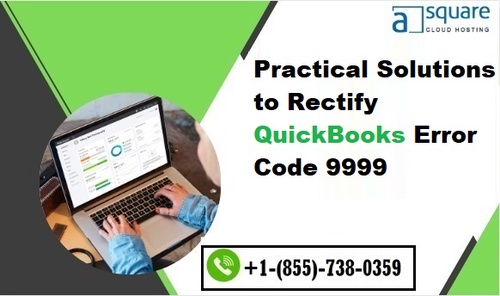 Practical Solutions to Rectify QuickBooks Error Code 9999