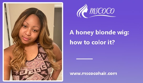 A honey blonde wig: how to color it?