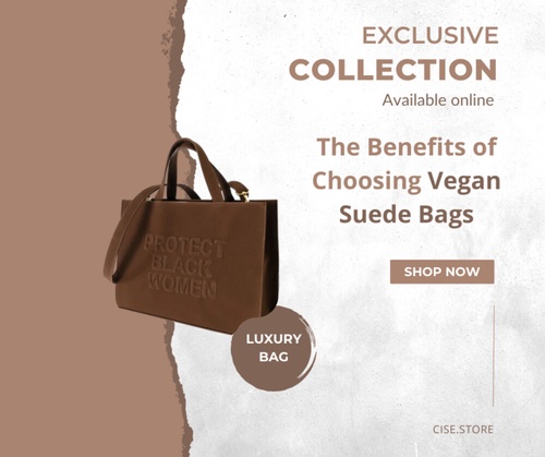 The Benefits of Choosing Vegan Suede Bags