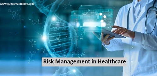 The Important Elements of Conducting Risk Management in Healthcare