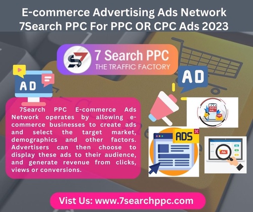 E-commerce Advertising Ads Network 7Search PPC For PPC|CPC Ads 2023
