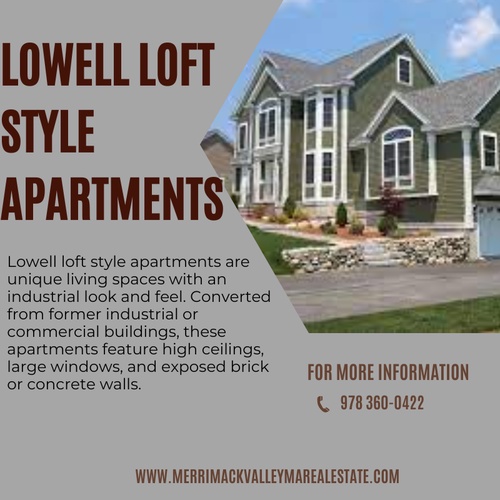 Why You Should Consider Purchasing A Lowell, MA Loft Style Apartment