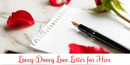 How to Write a Love Letter to Him