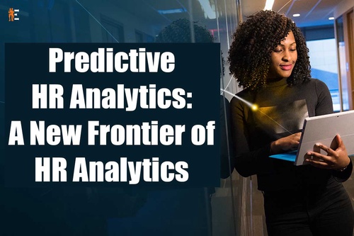 Predictive HR Analytics: A New Frontier of HR Analytics | The Entrepreneur Review