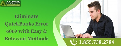 Eliminate QuickBooks Error 6069 with Easy & Relevant Methods