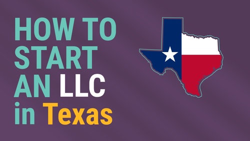 Tips to Start an LLC in Texas