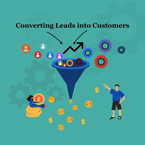 Converting Leads into Customers: Effective Strategies for Lead Generation