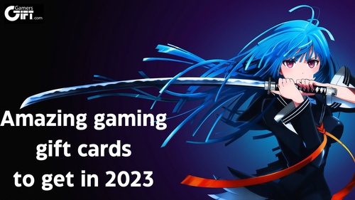 What are some amazing gaming gift cards to get in 2023